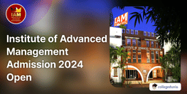 Institute of Advanced Management Admission 2024 Open